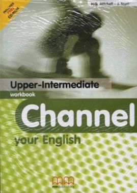 Channel your English Upper-Intermediate Workbook