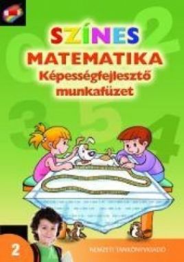 Színes matematika Képességfejlesztő munkafüzet