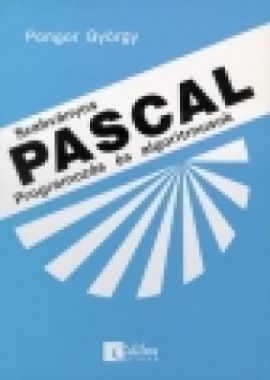 Szabványos PASCAL - Programozás és algoritmusok