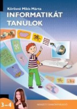 Informatikát tanulok 3 - 4. osztály