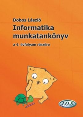 Informatika munkatankönyv a 4. évfolyam részére