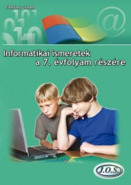 Informatikai ismeretek a 7. évfolyam részére