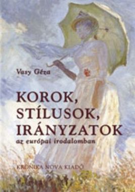 Korok, stílusok, irányzatok