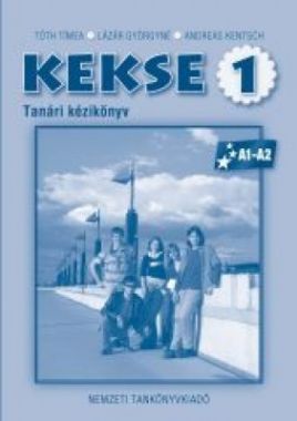 Kekse 1. Tanári kézikönyv 