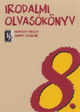 Irodalmi olvasókönyv 8. Évfolyam