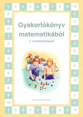 Gyakorlókönyv matematikából 1. osztályosoknak