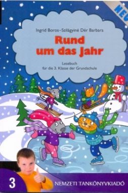 Rund um das Jahr. Lesebuch für die 3. Klasse der Grundschule