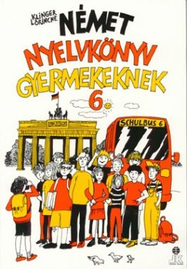 SCHULBUS 6 (Német nyelvkönyv gyermekeknek 6.)