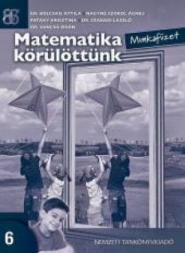 Matematika körülöttünk. Mf 6. o. 