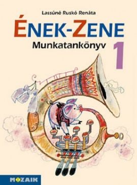 ÉNEK-ZENE munkatankönyv 1. osztály