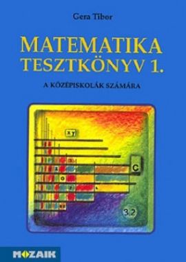 Matematika tesztkönyv I. (15 éveseknek)