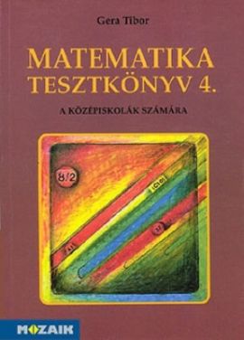 Matematika tesztkönyv IV. (18 éveseknek)