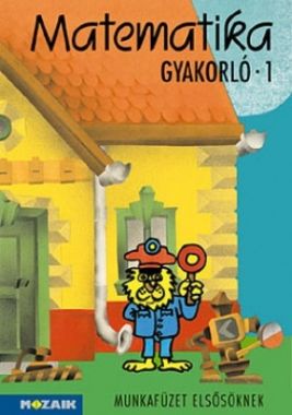 Matematika gyakorló munkafüzet 1. osztály
