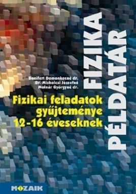 Fizika feladatok gyűjteménye 12-16 éveseknek