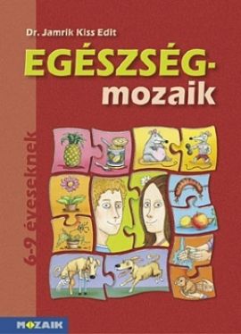 EgészségMOZAIK - Fejlesztő munkafüzet kisiskolásoknak