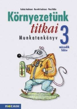 Környezetünk titkai mtk 3.o II. félév