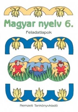Magyar nyelv 6. Feladatlapok