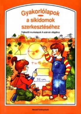 Gyakorlólapok a síkidomok szerkesztéséhez