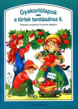 Gyakorlólapok a törtek tanításához II.