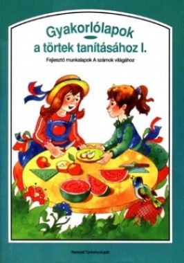Gyakorlólapok a törtek tanításához I.
