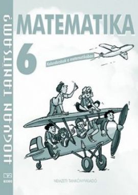 Hogyan tanítsuk? Tanári kézikönyv a Matematika 6. tanításához