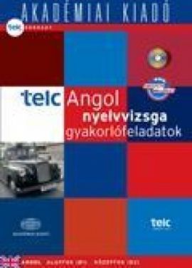TELC Angol nyelvvizsga gyakorlófeladatok (Alapfok B1, Középfok B2)