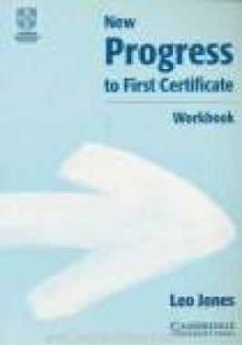 New Progress to first Certificate Workbook without key