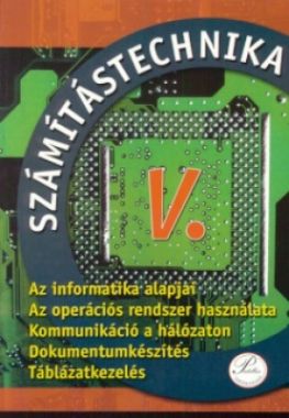 Számítástechnika V. - tankönyv 9. osztálynak