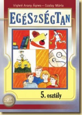 Egészségtan 5. Munkatankönyv