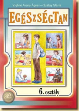 Egészségtan 6. Munkatankönyv