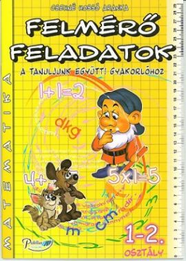 Matematika felmérő feladatok 1-2. osztály