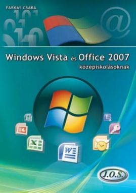 Windows Vista és Office 2007 középiskolásoknak