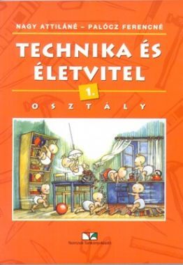 Technika és életvitel 1.o.