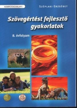 Szövegértést fejlesztő gyakorlatok 8. Kompetenciaalapú