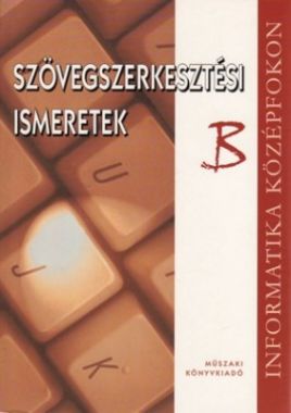 Szövegszerkesztési ismeretek B