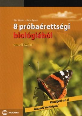 8 próbaérettségi biológia emelt szint