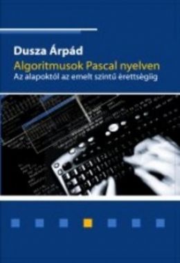 Algoritmusok Pascal nyelven