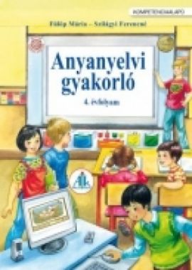 Anyanyelvi gyakorlófüzet 4. o. Kompetenciaalapú