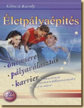 Életpályaépítés: Önismeret-pályaválasztás-karrier 7-8.o.