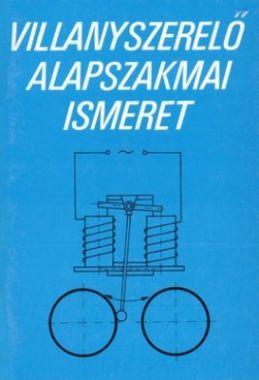 Villanyszerelő alapszakmai ismeretek