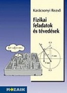 Fizikai feladatok és tévedések