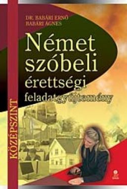 Német szóbeli érettségi feladatgyűjtemény