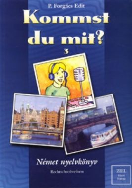 Kommst du mit? 3 Német nyelvkönyv