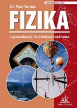 Fizika a gimnáziumok 10. évfolyama számára