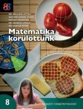 Matematika körülöttünk. 8. osztály 