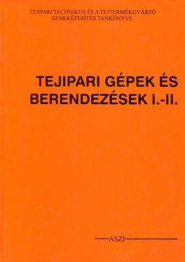 Tejipari gépek és berendezések