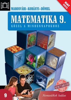 Matematika 9. Közel a mindennapokhoz