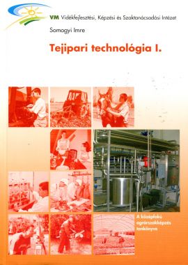 Tejipari technológia I.