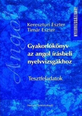 Gyakorlókönyv angol írásbeli nyelvvizsgákhoz