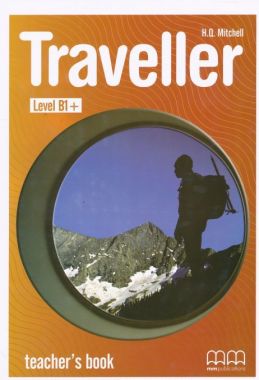 Traveller B1+ Teacher's Book